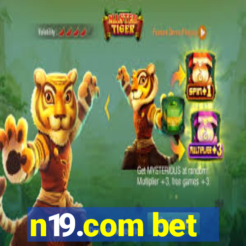 n19.com bet